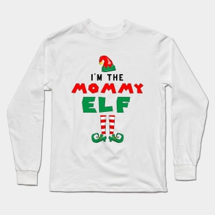 I'm The Mommy Elf Perfect Christmas Long Sleeve T-Shirt